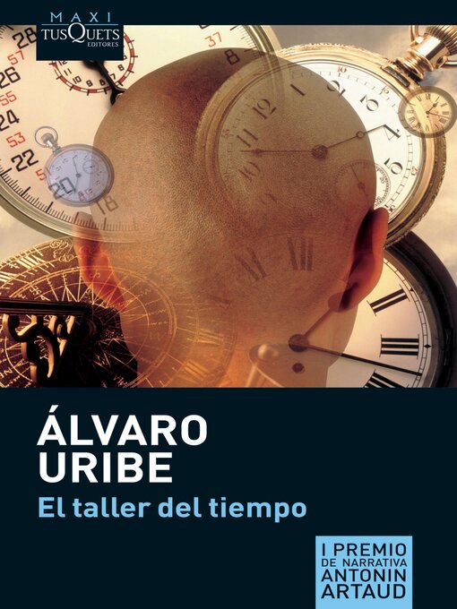 Title details for El taller del tiempo by Álvaro Uribe - Available